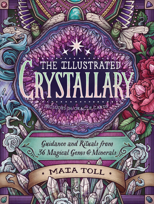 The Illustrated Crystallary by Maia Toll