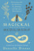 Magickal Mediumship by Danielle Dione