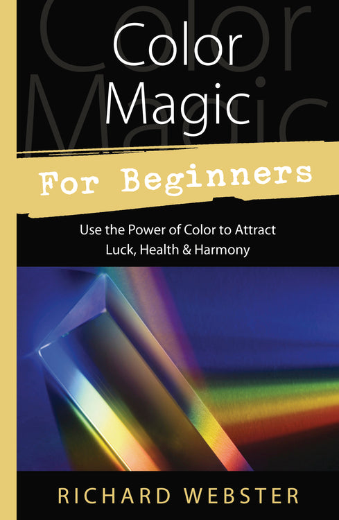 Color Magic for Beginners by Richard Webster