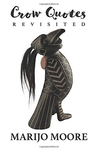 Crow Quotes by MariJo Moore
