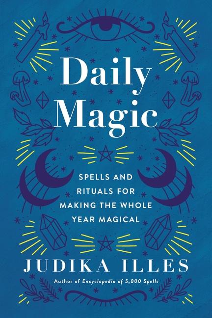 Daily Magic By Judika Illes