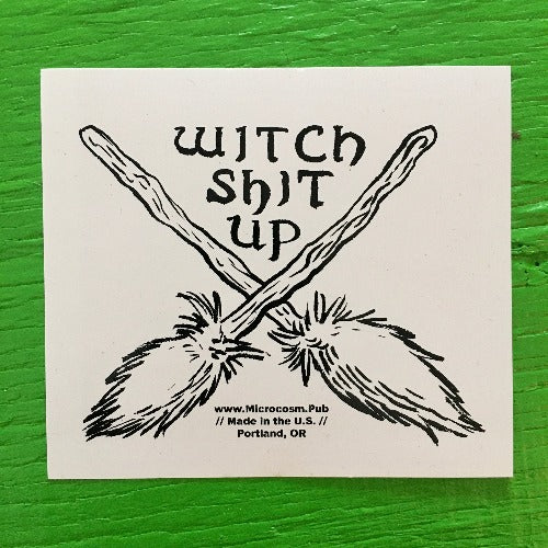 Witch Shit! (Broom) Sticker