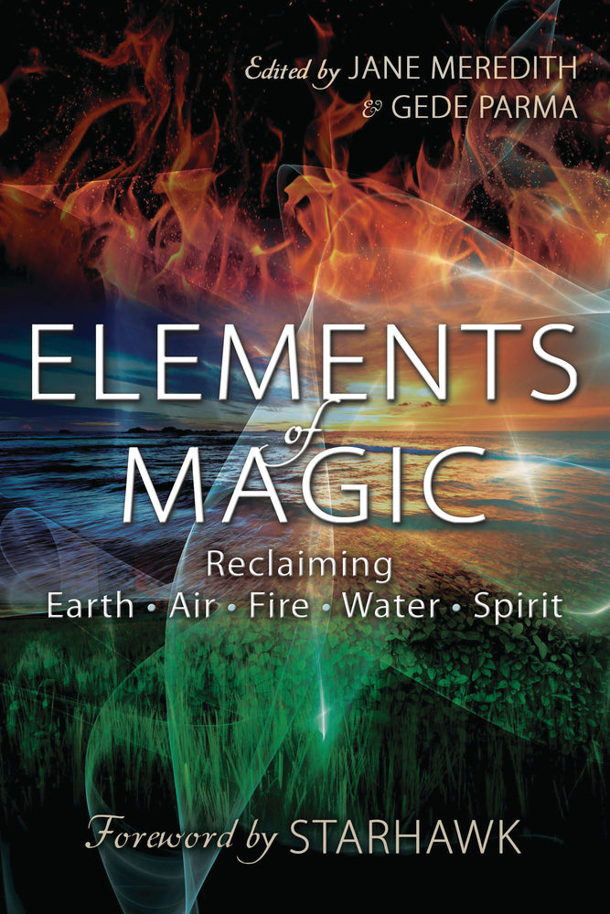 Elements of Magic by Jane Meredith & Gede Parma & starhawk