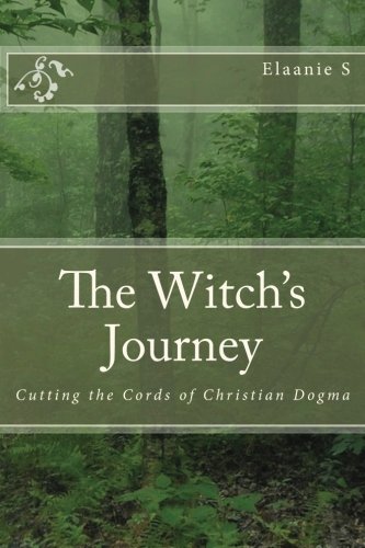 The Witch's Journey by Elaanie S