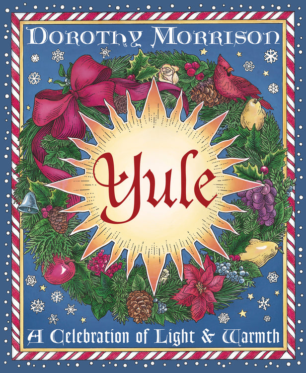 Yule by Dorothy Morrison